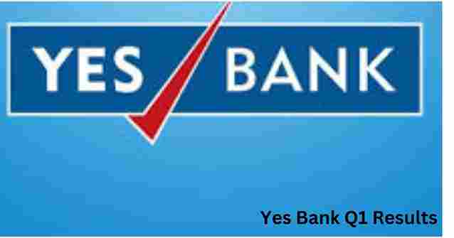 Yes Bank Q1 Results Preview