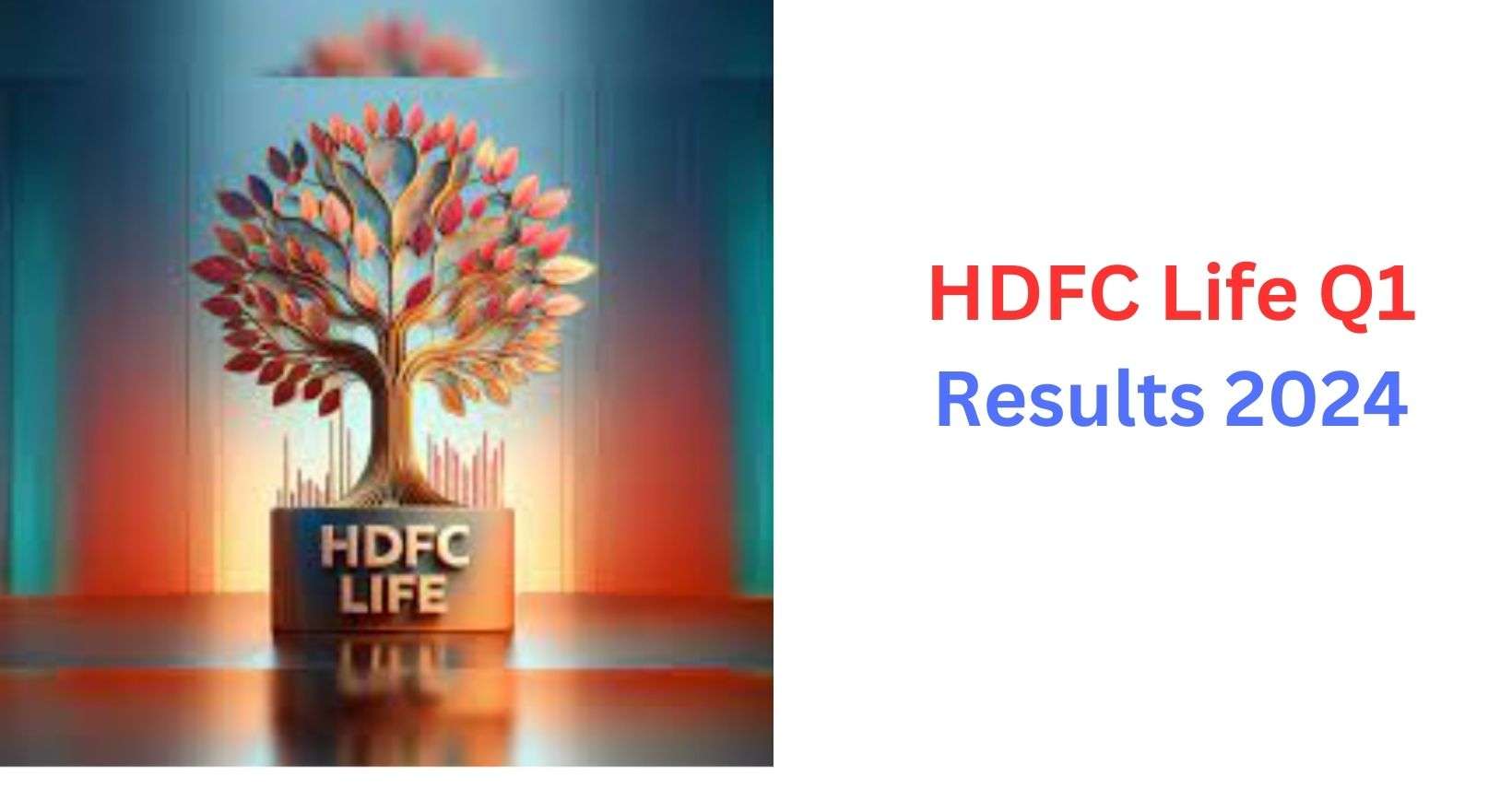 HDFC Life Q1 Results 2024