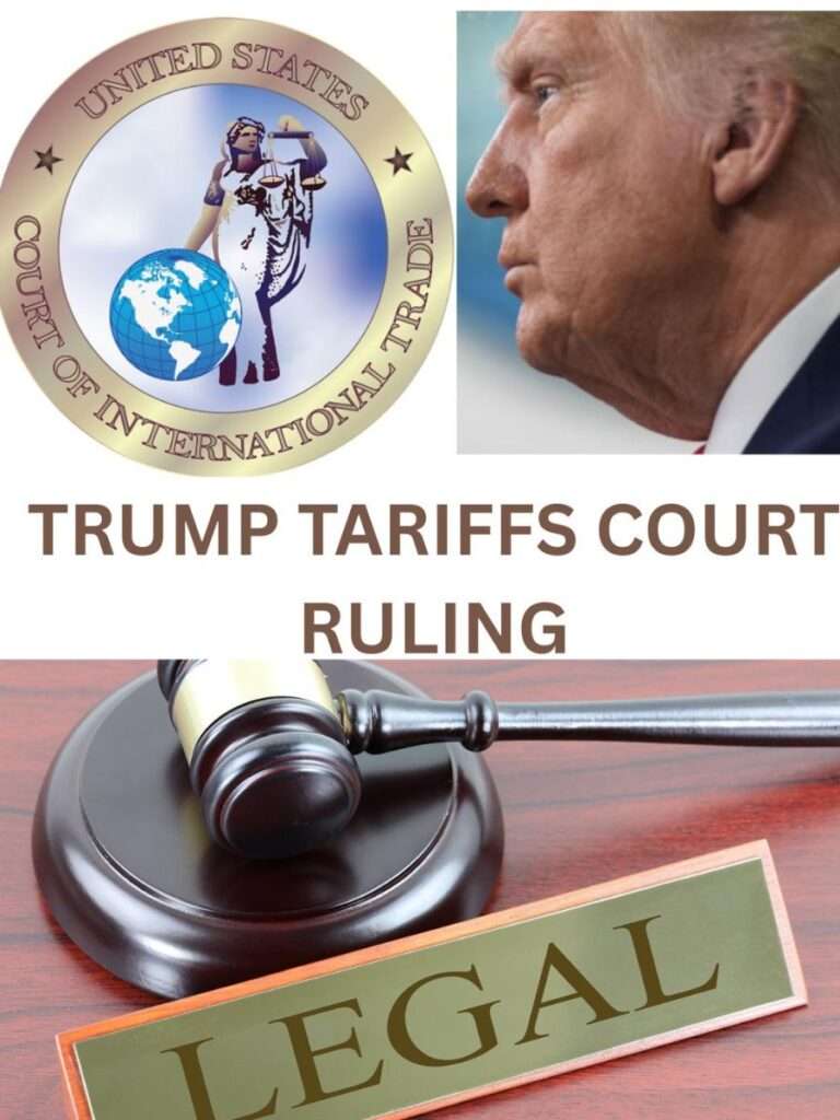 Game-Changing Trump Tariffs Court Ruling: Why the U.S. Trade Court Struck Down His Emergency Tariffs Trump Tariffs Court Ruling